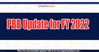 PBB Update for FY 2022 As of February 10, 2024.